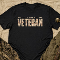 Load image into Gallery viewer, Certified High Mileage Veteran - Veterans Day Tee in Black, props flat