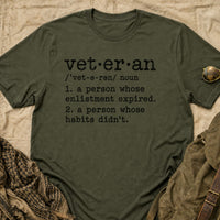 Load image into Gallery viewer, A Person Whose Habits Didn't - Funny Veteran Definition Military Shirt in Military Green, props flat