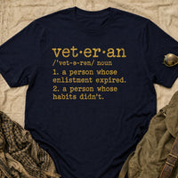 Load image into Gallery viewer, A Person Whose Habits Didn't - Funny Veteran Definition Military Shirt in Navy, props flat