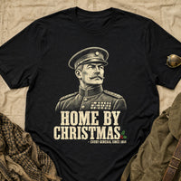 Load image into Gallery viewer, Home By Christmas - Funny Military Christmas Veteran Shirt in Black, props flat