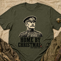 Load image into Gallery viewer, Home By Christmas - Funny Military Christmas Veteran Shirt in Military Green, props flat