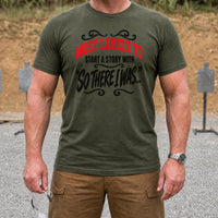 Load image into Gallery viewer, Most Likely To Start A Story - Funny Veteran Tee in Military Green, man, no face